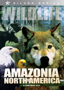 Wildlife: Amazonia / Norh America