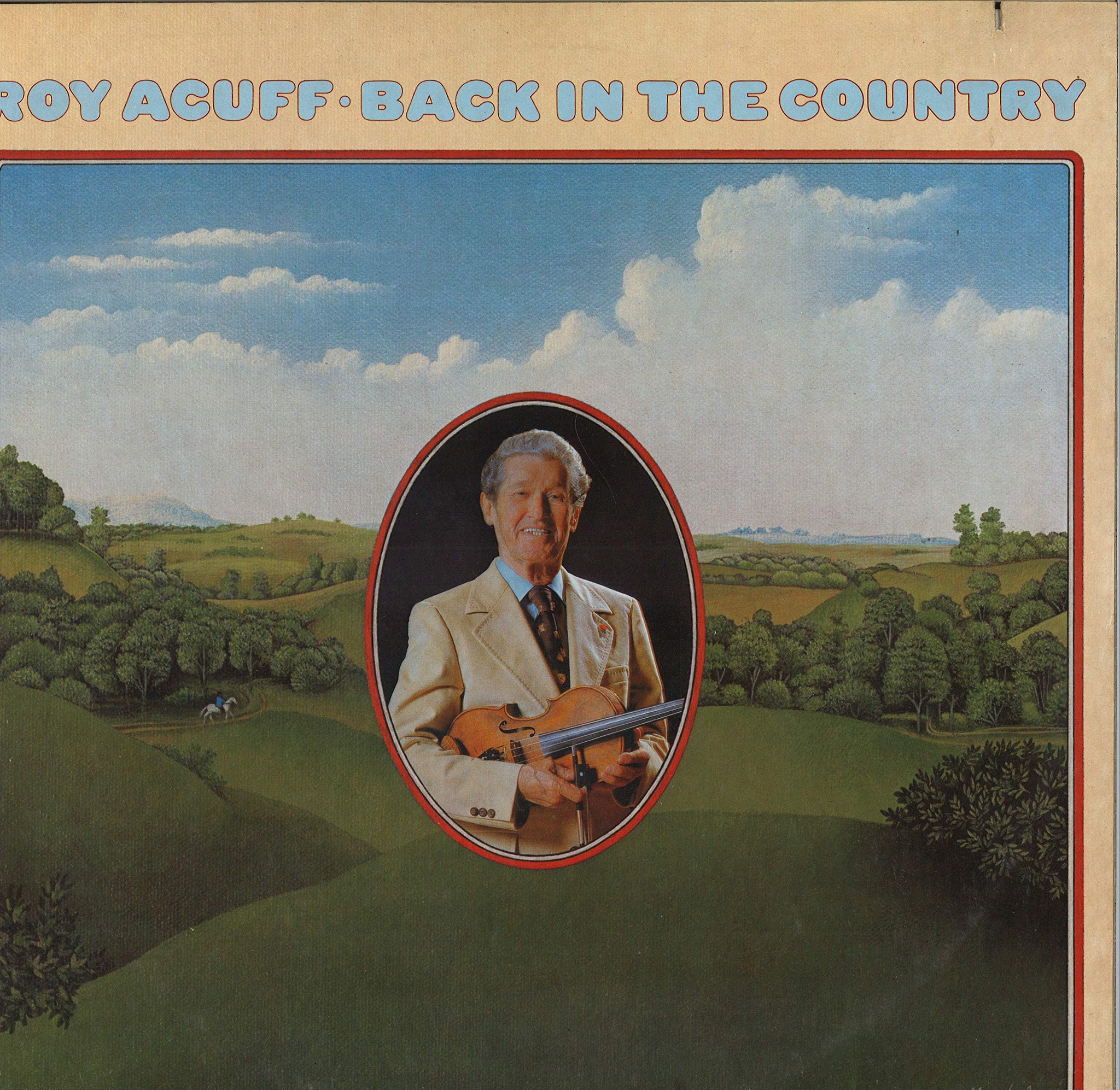 Roy Acuff Back In The Country