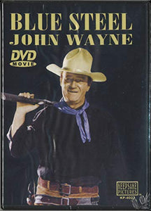 John Wayne: Blue Steel