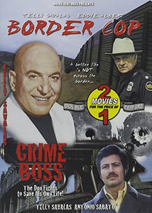 2/1 DVD: Border Cop / Crime Boss