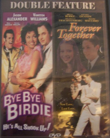 Double Feature: Bye Bye Birdie / Forever Together