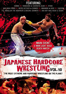 Japanese Hardcore Wrestling, Vol. 10