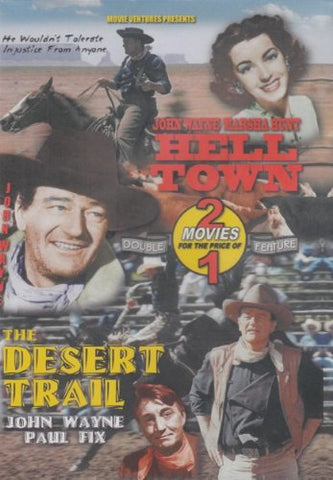 Double Feature: Hell Town / The Desert Trail