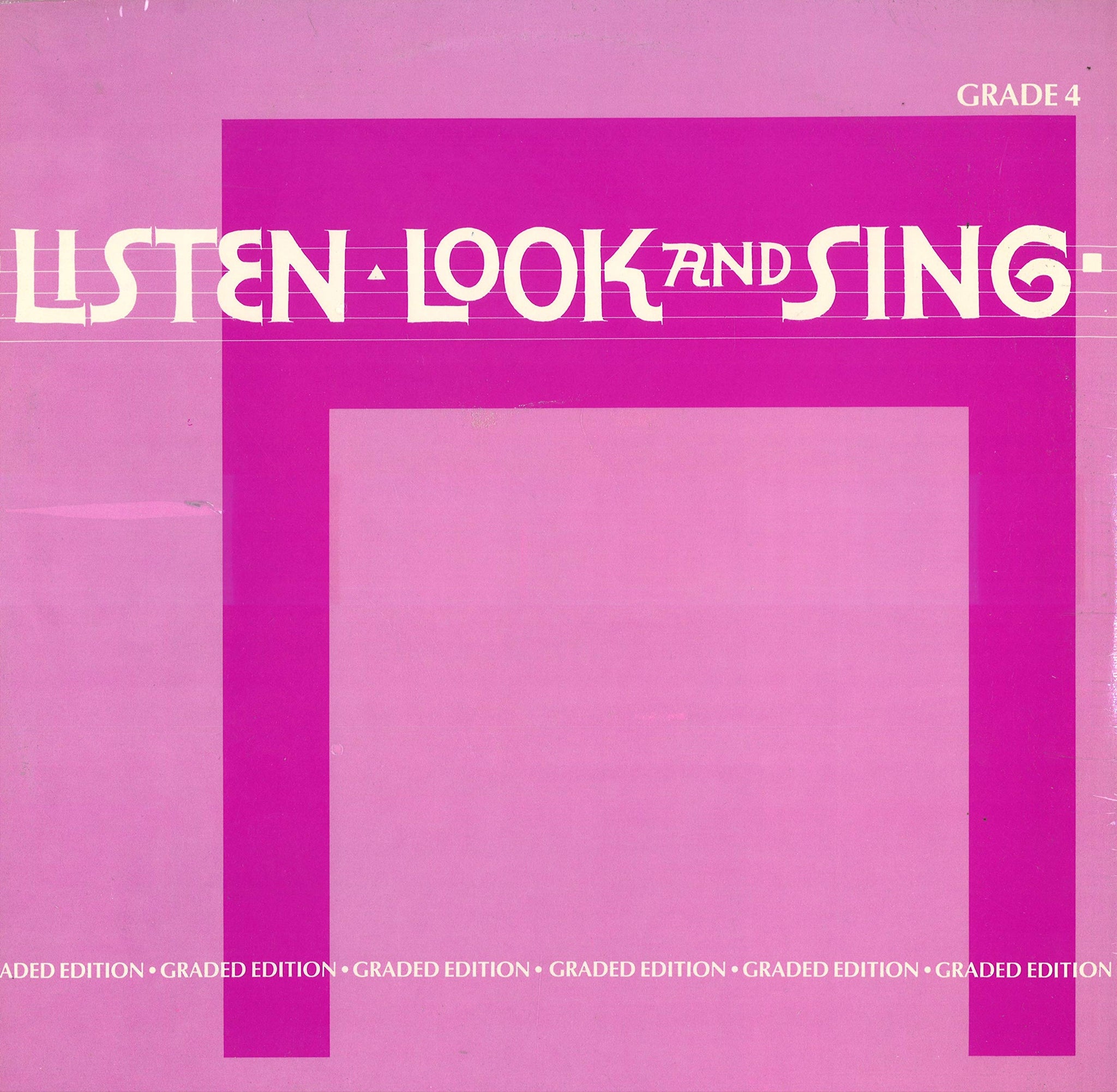Educational Listen Look And Sing: Grade 4