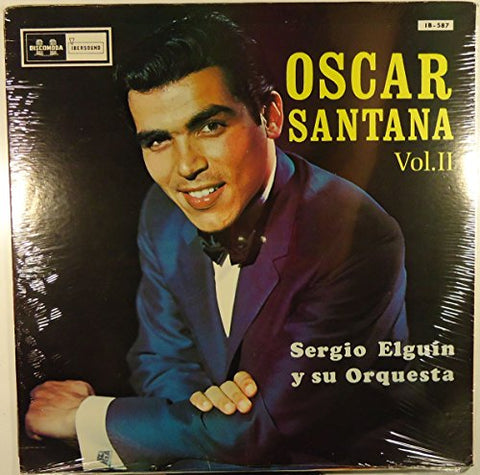 Oscar Santana Volume II