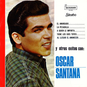 Oscar Santana y Otros Exitos Con