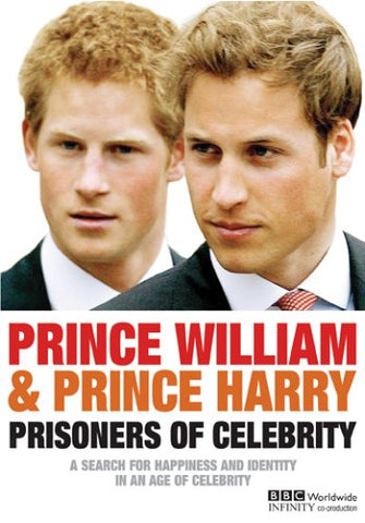 Prince William & Prince Harry: Prisoners of Celebrity